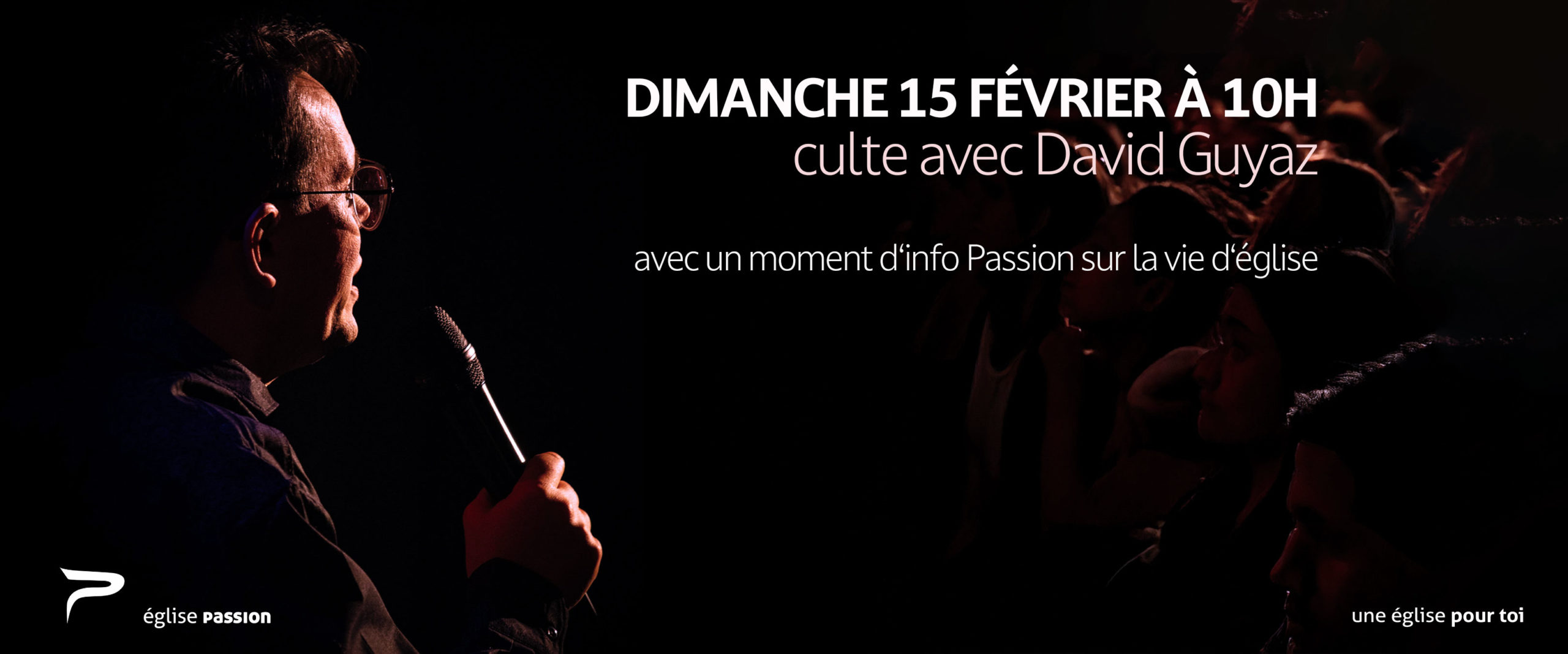 Culte dimanche 15 février 2026 à 10h avec David Guyaz à l'église Passion Neuchâtel Culte dimanche 15 février 2026 à 10h avec David Guyaz à l'église Passion Neuchâtel