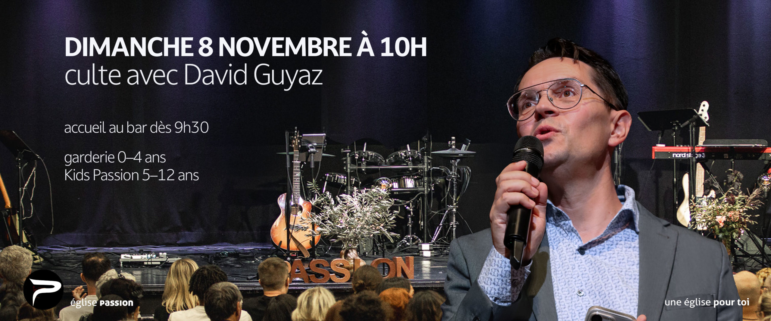 Culte dimanche 8 novembre 2026 à 10h avec David Guyaz à l'église Passion Neuchâtel